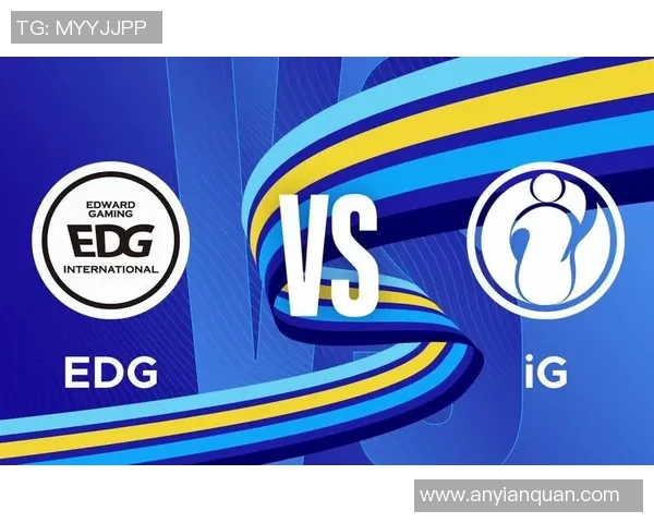 赛后分析:EDG与IG的耐力较量与战术对决深度剖析 赛后分析:EDG与IG的耐力较量与战术对决深度剖析